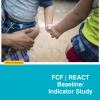 FCF | REACT Baseline/ Indicator Study